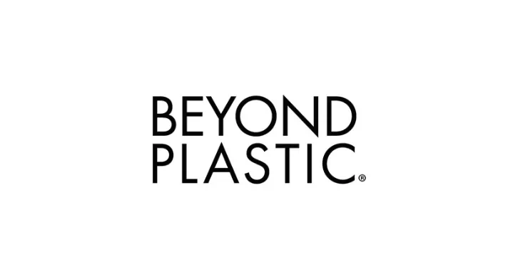 BEYOND PLASTIC