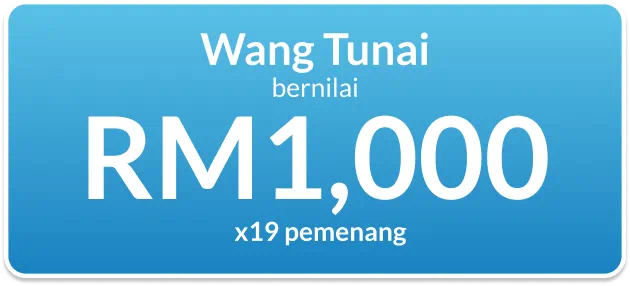 Wang Tunai bernilai RM1,000 x19 pemenang